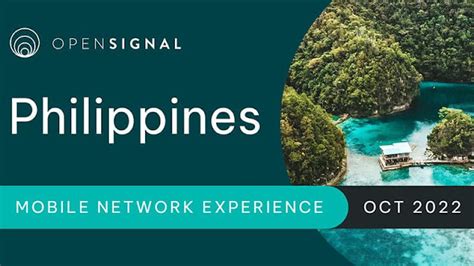 Philippines, October 2022, Mobile Network Experience Report.